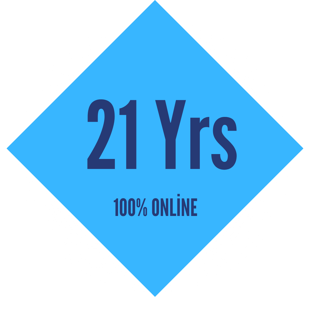 21 years 100% Online